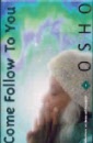 Come Follow to You 1 