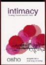 Intimacy: Trusting yourself and the Other 