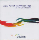 Vicky Wall at the White Lodge